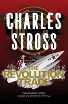Image of The Revolution Trade by Charles Stross Paperback