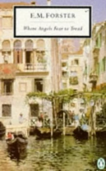 Image of Where Angels Fear to Tread by E.M. Forster Paperback