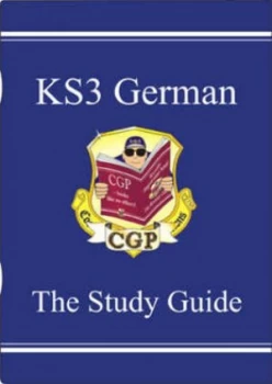 Image of Key Stage Three German. the Study Guide by Taissa Csaky Hardback