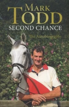 Image of Second Chance by Mark Todd Hardback