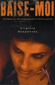 Image of Baise-moi by Virginie Despentes