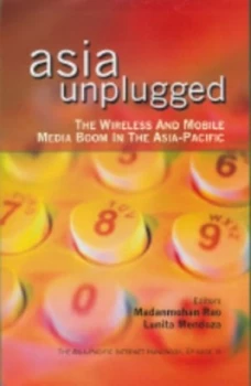 Image of Asia Unplugged by Madanmohan Rao Hardback