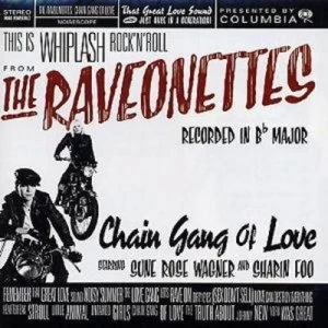 Image of Chain Gang of Love by The Raveonettes CD Album
