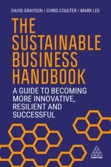 Image of The Sustainable Business Handbook : A Guide to Becoming More Innovative, Resilient and Successful