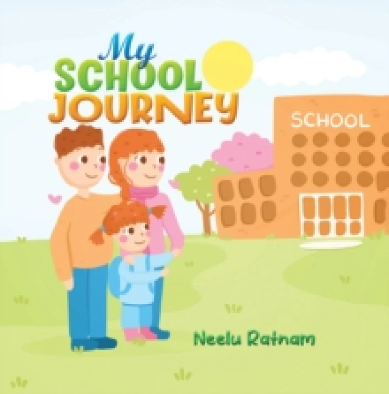 Image of My School Journey. Paperback. By Neelu Ratnam Books