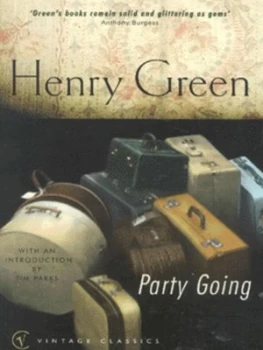 Image of Party Going by Henry Green Paperback