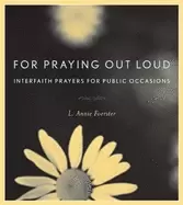 Image of for praying out loud interfaith prayers for public occasions