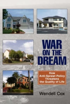 Image of War on the Dream by Wendell Cox Paperback