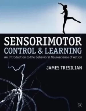 Image of Sensorimotor control and learning by James Tresilian