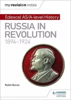 Image of Russia in revolution 1894-1924 Edexcel AS/A-Level history by Robin Bunce