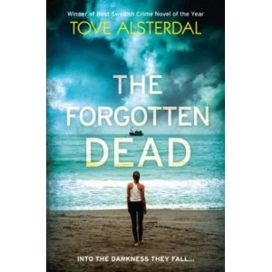 Image of The Forgotten Dead : A Dark, Twisted, Unputdownable Thriller