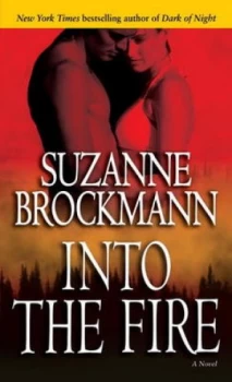 Image of Into the Fire by Suzanne Brockmann Book