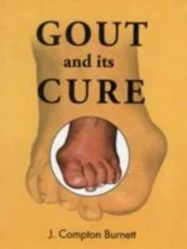Image of Gout and Its Cure by James Compton Burnett Paperback