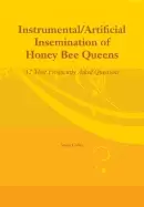 Image of instrumental artificial insemination of honey bee queens