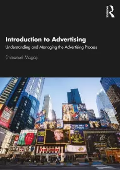 Image of Introduction to AdvertisingUnderstanding and Managing the Advertising Process