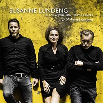 image of Susanne Lundeng, Nils-Olav Johansen & Erik Nylander - Hold D&aelig; PaVingan (Stay On Your Wings) CD