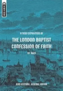 Image of A New Exposition of the London Baptist Confession of Faith of 1689