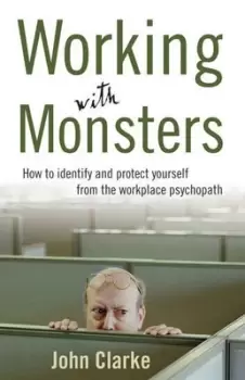 Image of Working with Monsters by John Clarke