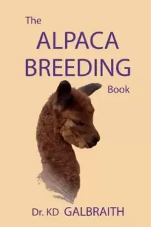 Image of The Alpaca Breeding Book : Alpaca Reproduction & Behavior