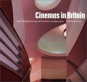 Image of Cinemas in Britain by Richard Gray Hardback