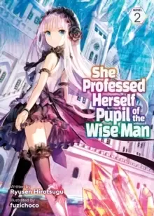 Image of She Professed Herself Pupil of the Wise Man (Light Novel) Vol. 2