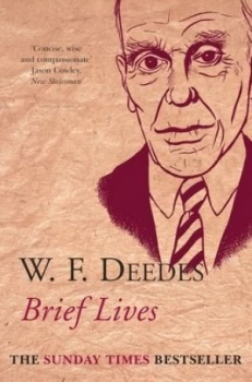 Image of Brief Lives by W. F. Deedes Book