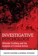 Image of investigative psychology offender profiling and the analysis of criminal ac