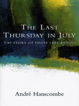 Image of The Last Thursday in July by Andr Hanscombe Hardback