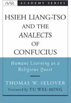 Image of Hsieh Liang-Tso and the Analects of Confucius by Thomas W. Selover