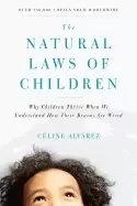 Image of natural laws of children why children thrive when we understand how their b