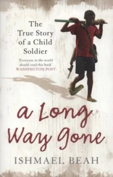 Image of A Long Way Gone by Ishmael Beah Paperback