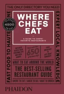 Image of Where Chefs Eat : A Guide to Chefs' Favorite Restaurants, Third Edition