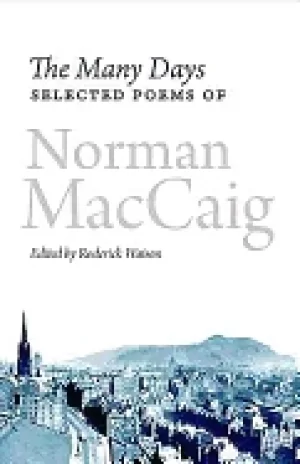 Image of many days selected poems of norman mccaig