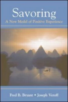 Image of Savoring by Fred B. Bryant Book