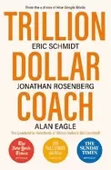 Image of trillion dollar coach the leadership handbook of silicon valleys bill campb