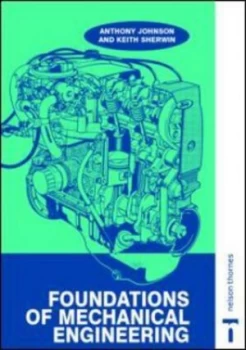 Image of Foundations of Mechanical Engineering by A. D. Johnson Paperback