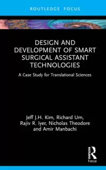 Image of Design and Development of Smart Surgical Assistant Technologies A Case Study for Translational Sciences