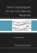Image of tonal counterpoint for the 21st century musician an introduction