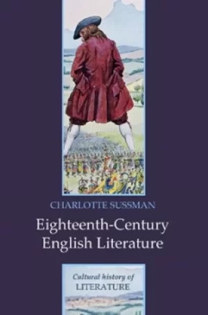 Image of Eighteenth century English literature by Charlotte Sussman