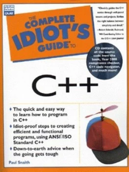 Image of The Complete Idiots Guide to C++ by Paul Snaith Book