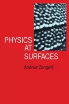 Image of Physics at Surfaces by Andrew Zangwill