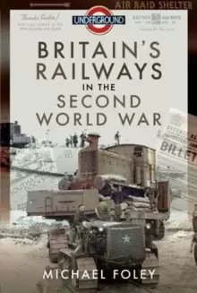 Image of Britain's Railways in the Second World War