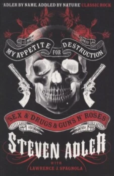 Image of My Appetite for Destruction by Steven Adler Paperback