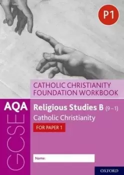 Image of Catholic Christianity for Paper 1 Foundation workbook by Ann Clucas
