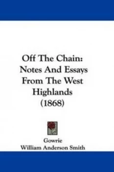 Image of Off the Chain by Gowrie Paperback