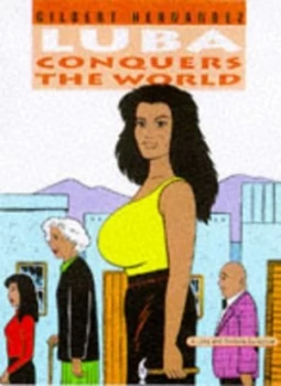 Image of Luba Conquers the World by Gilbert Hernandez Book