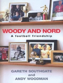 Image of Woody and Nord by Andy Woodman Hardback