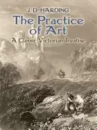 Image of practice of art a classic victorian treatise