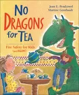Image of no dragons for tea fire safety for kids