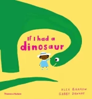 Image of if i had a dinosaur